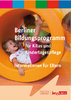 Berliner Bildungsprogramm für Kitas und Kindertagespflege – Information für Eltern