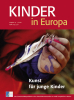 Kinder in Europa 14 – Kunst für junge Kinder