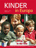 Kinder in Europa 29 – Alltag in der Kita